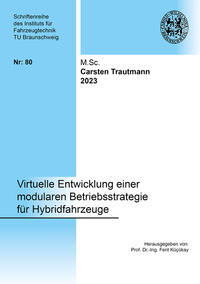 Vorderes Coverbild Virtuelle Entwicklung einer modularen Betriebsstrategie für Hybridfahrzeuge