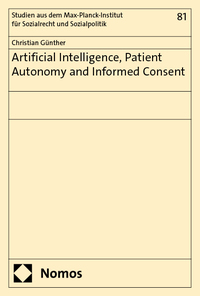 Vorderes Coverbild Artificial Intelligence, Patient Autonomy and Informed Consent