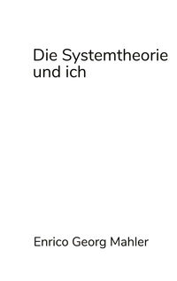 Vorderes Coverbild Die Systemtheorie und ich