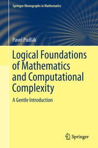 Vorderes Coverbild Logical Foundations of Mathematics and Computational Complexity
