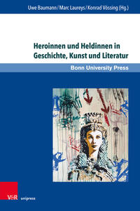 Vorderes Coverbild Heroinnen und Heldinnen in Geschichte, Kunst und Literatur