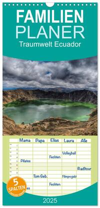 Vorderes Coverbild Familienplaner 2025 - Traumwelt Ecuador mit 5 Spalten (Wandkalender, 21 x 45 cm) CALVENDO