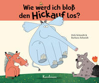 Vorderes Coverbild Wie werd ich bloß den Hickauf los? – Miniformat