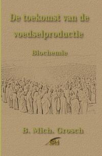 Vorderes Coverbild De toekomst van de voedselproductie