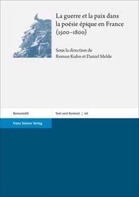 Vorderes Coverbild La guerre et la paix dans la poésie épique en France (1500–1800)