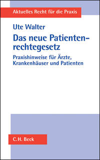 Vorderes Coverbild Das neue Patientenrechtegesetz