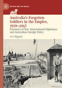 Vorderes Coverbild Australia's Forgotten Soldiers in the Empire, 1939–1947