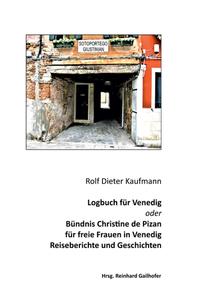 Vorderes Coverbild Logbuch für Venedig oder Bündnis Christine de Pizan