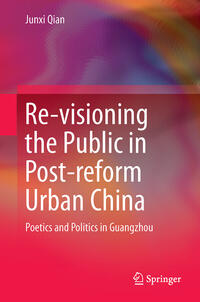 Vorderes Coverbild Re-visioning the Public in Post-reform Urban China
