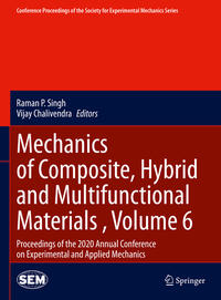 Vorderes Coverbild Mechanics of Composite, Hybrid and Multifunctional Materials , Volume 6