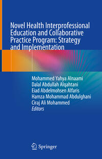 Vorderes Coverbild Novel Health Interprofessional Education and Collaborative Practice Program: Strategy and Implementation