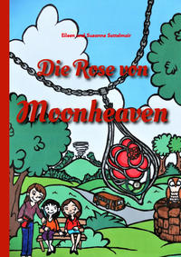 Vorderes Coverbild Die Rose von Moonheaven