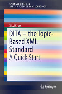 Vorderes Coverbild DITA – the Topic-Based XML Standard