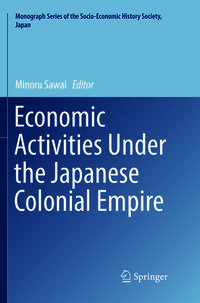 Vorderes Coverbild Economic Activities Under the Japanese Colonial Empire