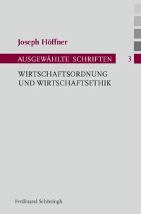 Vorderes Coverbild Wirtschaftsordnung und Wirtschaftsethik