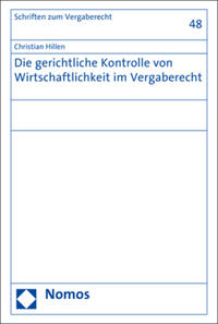 Vorderes Coverbild Die gerichtliche Kontrolle von Wirtschaftlichkeit im Vergaberecht