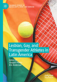 Vorderes Coverbild Lesbian, Gay, and Transgender Athletes in Latin America