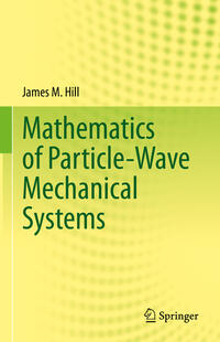 Vorderes Coverbild Mathematics of Particle-Wave Mechanical Systems