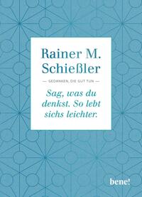 Vorderes Coverbild Sag, was du denkst. So lebt sichs leichter.