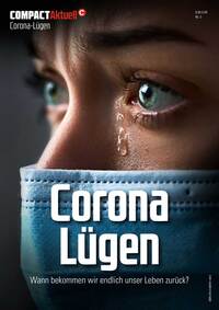 Vorderes Coverbild COMPACT-Aktuell: Corona Lügen