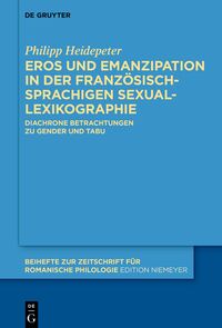 Vorderes Coverbild Eros und Emanzipation in der französischsprachigen Sexuallexikographie