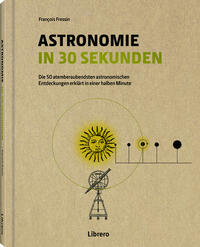 Vorderes Coverbild Astronomie in 30 Sekunden
