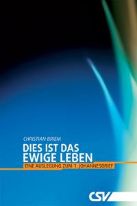 Vorderes Coverbild Dies ist das ewige Leben