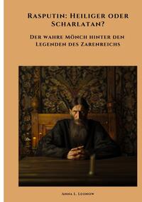 Vorderes Coverbild Rasputin: Heiliger oder Scharlatan?
