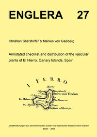 Vorderes Coverbild Annotated checklist and distribution of the vascular plants of El Hierro, Canary Islands, Spain