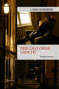 Vorderes Coverbild Der Gast ohne Gesicht