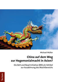 Vorderes Coverbild China auf dem Weg zur Hegemonialmacht in Asien?