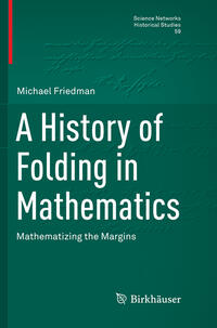 Vorderes Coverbild A History of Folding in Mathematics