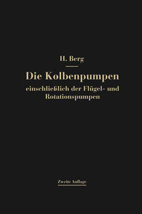 Vorderes Coverbild Die Kolbenpumpen einschließlich der Flügel- und Rotationspumpen