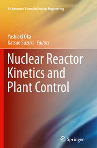 Vorderes Coverbild Nuclear Reactor Kinetics and Plant Control