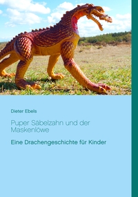 Vorderes Coverbild Puper Säbelzahn und der Maskenlöwe