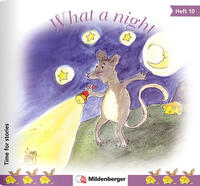 Vorderes Coverbild Time for stories. Pfiffige Bild-Text-Hefte für Klasse 3 bis 6 / Heft 10: What a night (VPE 5 Stk.)