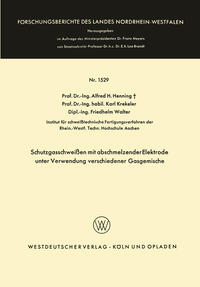 Vorderes Coverbild Schutzgasschweißen mit abschmelzender Elektrode unter Verwendung verschiedener Gasgemische