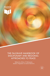 Vorderes Coverbild The Palgrave Handbook of Disciplinary and Regional Approaches to Peace