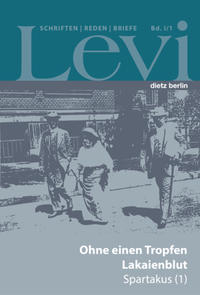 Vorderes Coverbild Levi - Gesammelte Schriften, Reden und Briefe / Gesammelte Schriften, Reden und Briefe Band I/1
