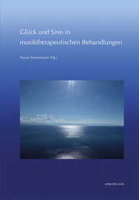 Vorderes Coverbild Glück und Sinn in musiktherapeutischen Behandlungen