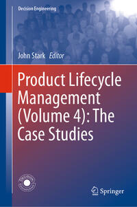 Vorderes Coverbild Product Lifecycle Management (Volume 4): The Case Studies