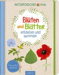 Vorderes Coverbild Naturforscher-Kids – Blüten und Blätter entdecken und sammeln