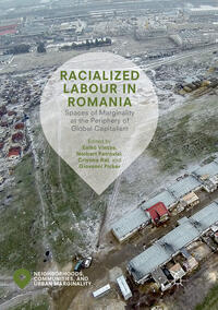 Vorderes Coverbild Racialized Labour in Romania