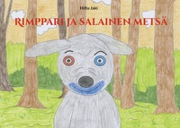 Vorderes Coverbild Rimppari ja salainen metsä