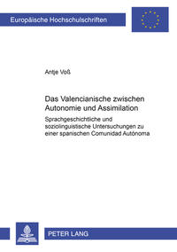 Vorderes Coverbild Das Valencianische zwischen Autonomie und Assimilation