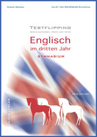 Vorderes Coverbild Testflipping. 3. Jahr Englisch. Das Schulaufgabenbuch.LehrplanPlus.Schulaufgaben, Exen und mehr