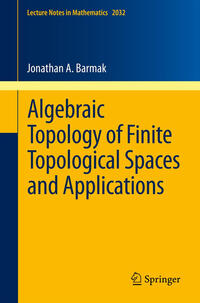 Vorderes Coverbild Algebraic Topology of Finite Topological Spaces and Applications