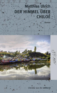 Vorderes Coverbild Der Himmel über Chiloé