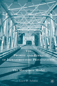 Vorderes Coverbild The Promise and Perils of Infrastructure Privatization
