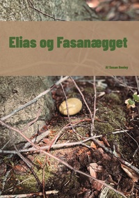 Vorderes Coverbild Elias og Fasanægget